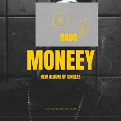 MONEEY - Rado
