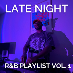 Late Night R&B Playlist Vol. 1 | R&B Edits, Jersey Club & Classics