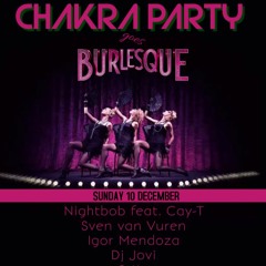 Dj Stijn @ Chakraparty Goes Burlesque 10dec23