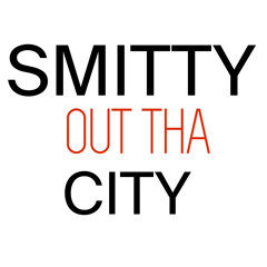 Smitty Out Tha City - Downtown Creep 2009