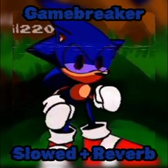 FNF vs DX 𝙂𝘼𝙈𝙀𝘽𝙍𝙀𝘼𝙆𝙀𝙍 Slowed + Reverb //Vs Soulless DX