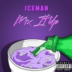 ICEMAN - Mix It Up