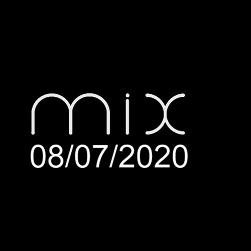 mix 08/07/20