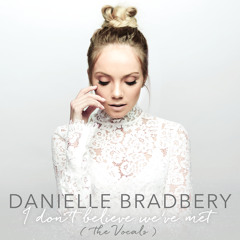 Danielle Bradbery - Worth It (The Vocals)