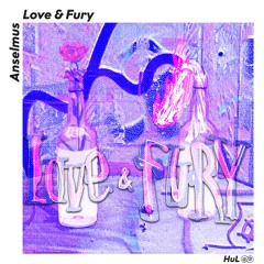 Love & Fury LP