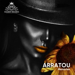 PREMIERE: ARRATOU - Memories (Radio Mix) [Halbert Records]