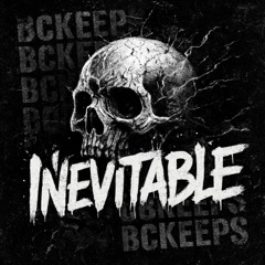 BCKEEPS - INEVITABLE (CLIP) [LIMITED COPIES]