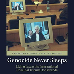 [Free] EBOOK 📌 Genocide Never Sleeps: Living Law at the International Criminal Tribu