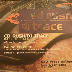 DJ Trace B2B Ed Rush - Rinse Cycle - 95BFM NZ (07.23.97)