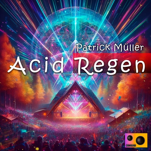 Patrick Müller - Acid Regen (Original Mix)