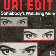 Somebody's Watching Me - Rockwell (URI Edit) Free Download