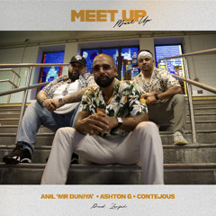 Meet Up (feat. Contejous & Anil Mr. Duniya)