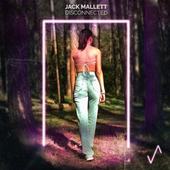 Jack Mallett - Disconnected
