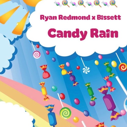 Stream Bissett X Ryan Redmond Candy Rain by Bissett Listen online