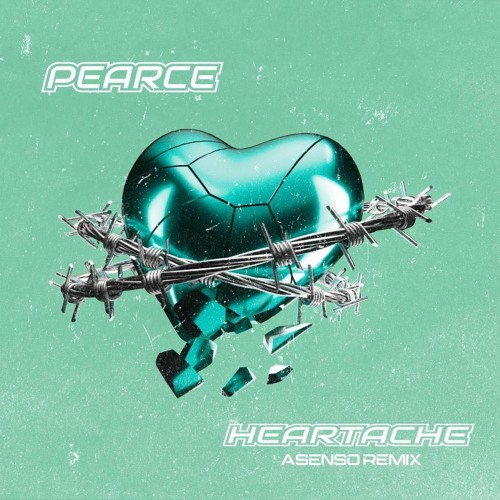 Pearce - Heartache (ASENSO Remix)