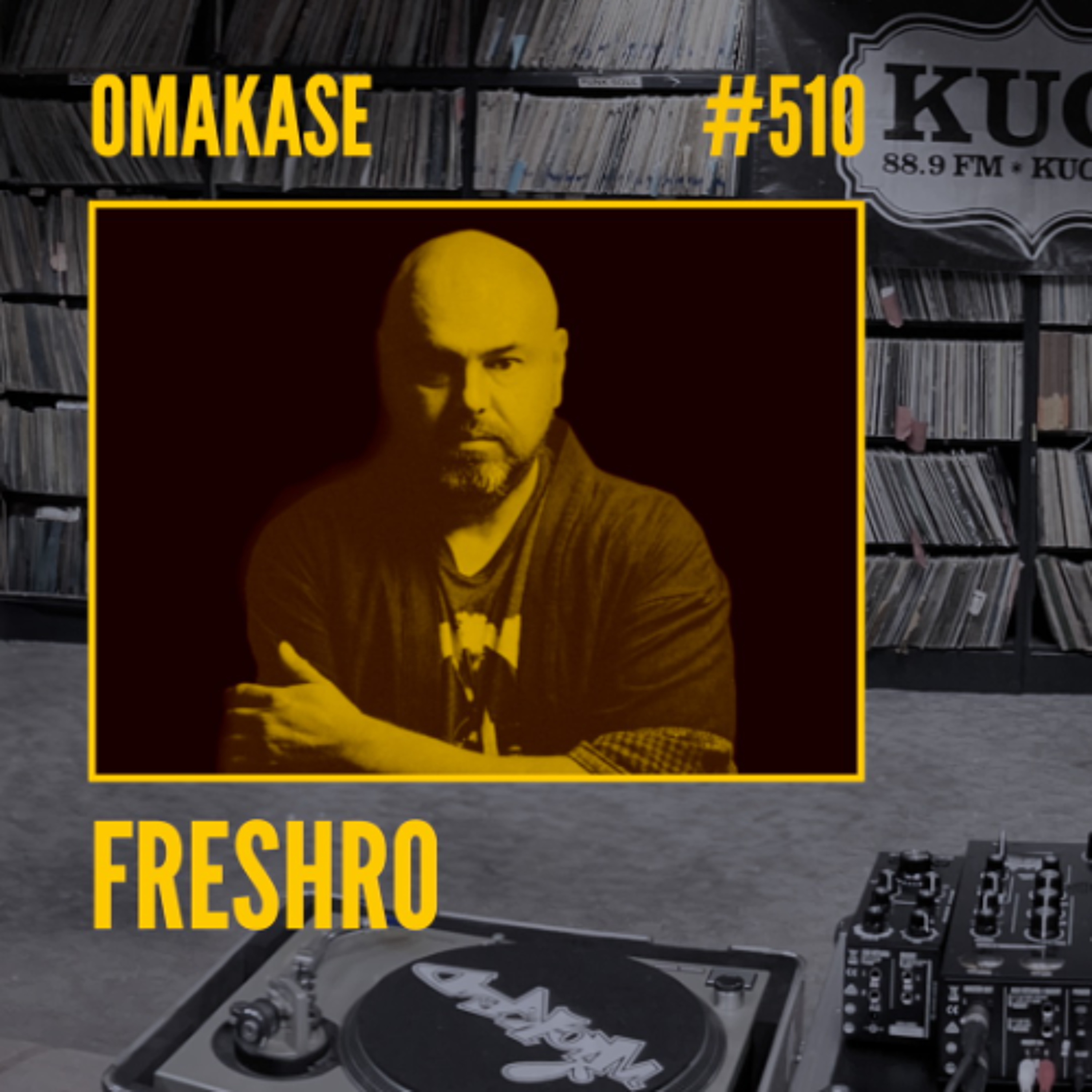 OMAKASE 510, FRESHRO episode artwork