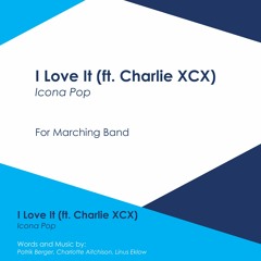 I Love It (Icona Pop ft. Charlie XCX)