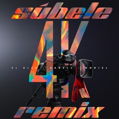 El Alfa, Darell, Noriel - 4K (Súbele Remix)
