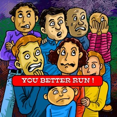 You Better Run