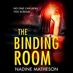 The Binding Room by Nadine Matheson, read by Diveen Henry