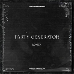 𝐅𝐑𝐄𝐄 𝐃𝐎𝐖𝐍𝐋𝐎𝐀𝐃 | ROMEK - Party Generator [IN24FD]