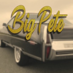 Big Pete (Prod. by Yngdadhat)