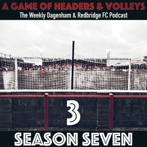 A Game Of Headers & Volleys Episode 3