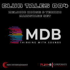 MDB - CLUB TALES 004 (MELODIC HOUSE & TECHNO MAINSTAGE SET) (LIVE AT WONDERLAND CLUJ)