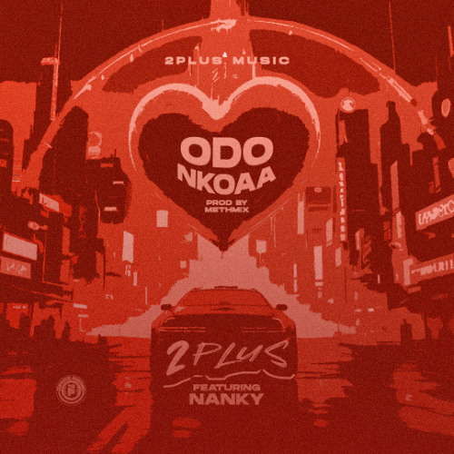 Odo Nkoaa (Produced by Meth Mix)