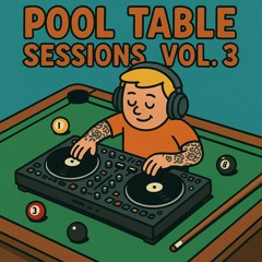 pool table sessions vol 3