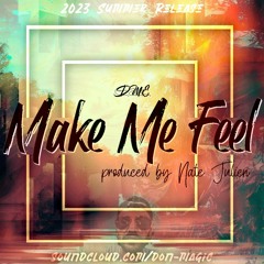 DME - Make Me Feel