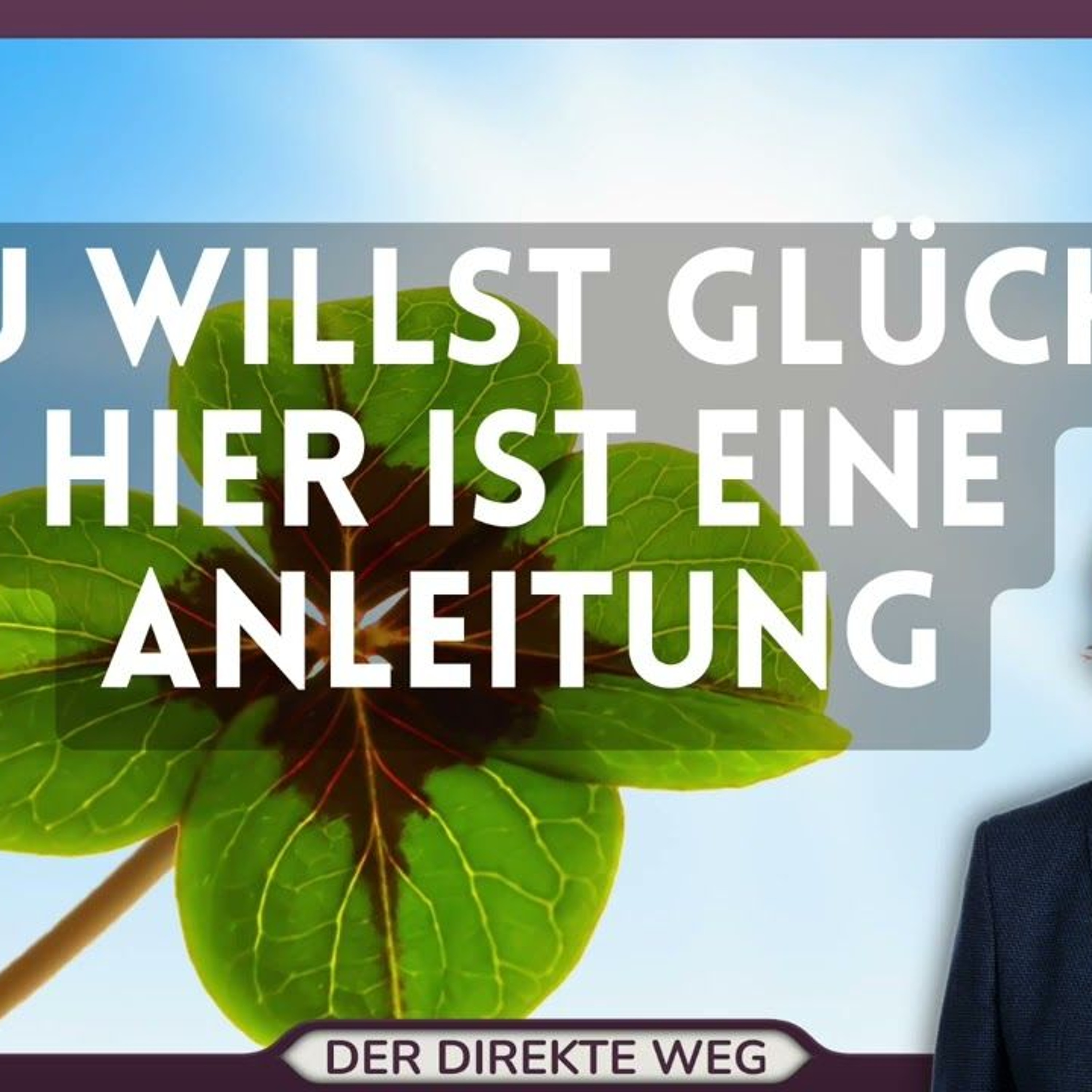 Gottfried Sumser - DER DIREKTE WEG - Ein Kurs in Wundern