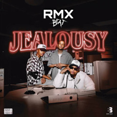 Jealousy & Weke (RMXBEAT) Remix