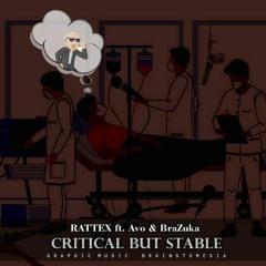 Rattex ft AvoPBR x Brazuka - Critical But Stable