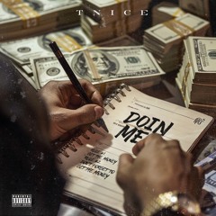 Doin' Me [Prod. By IzzRaw]