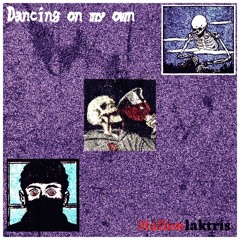 dancing on my own