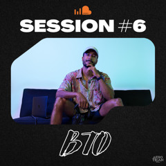 SESSION #6 - BTO