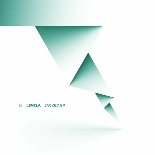 Levela - Jacked EP