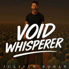 Void Whisperer