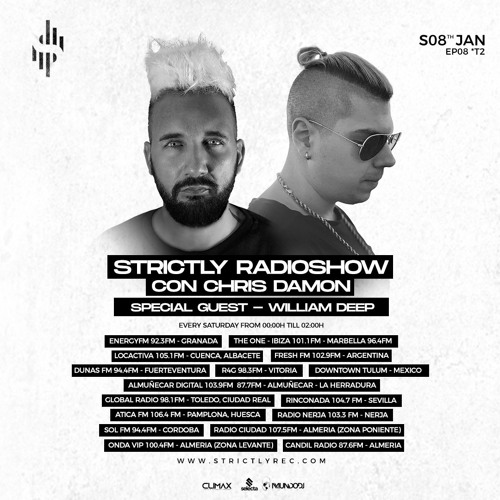 Strictly Radio Show (Season2 Ep8) Mixed & Hosted By Chris Damon - Special Guest DJs WILLIAM DEEP