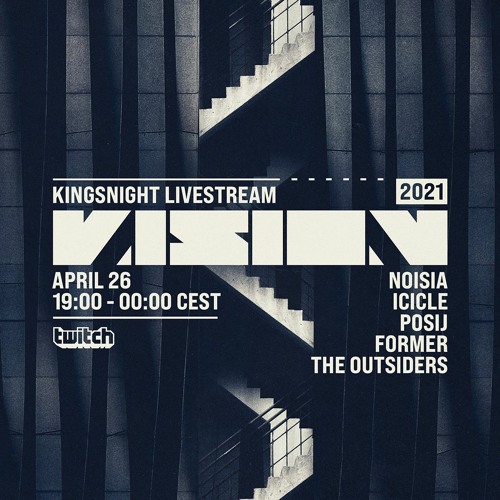 The Outsiders - VISION Kingsnight 2021 Livestream