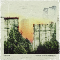 Here's To The Atom Bomb