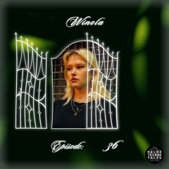 Malmö Techno Tales Episode 36 - Winola