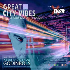 Great City Vibes July 2024 - XBeat Radio Station