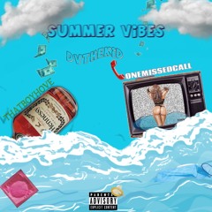 Summer Vibes (Feat. Onemissedcall & Hove)