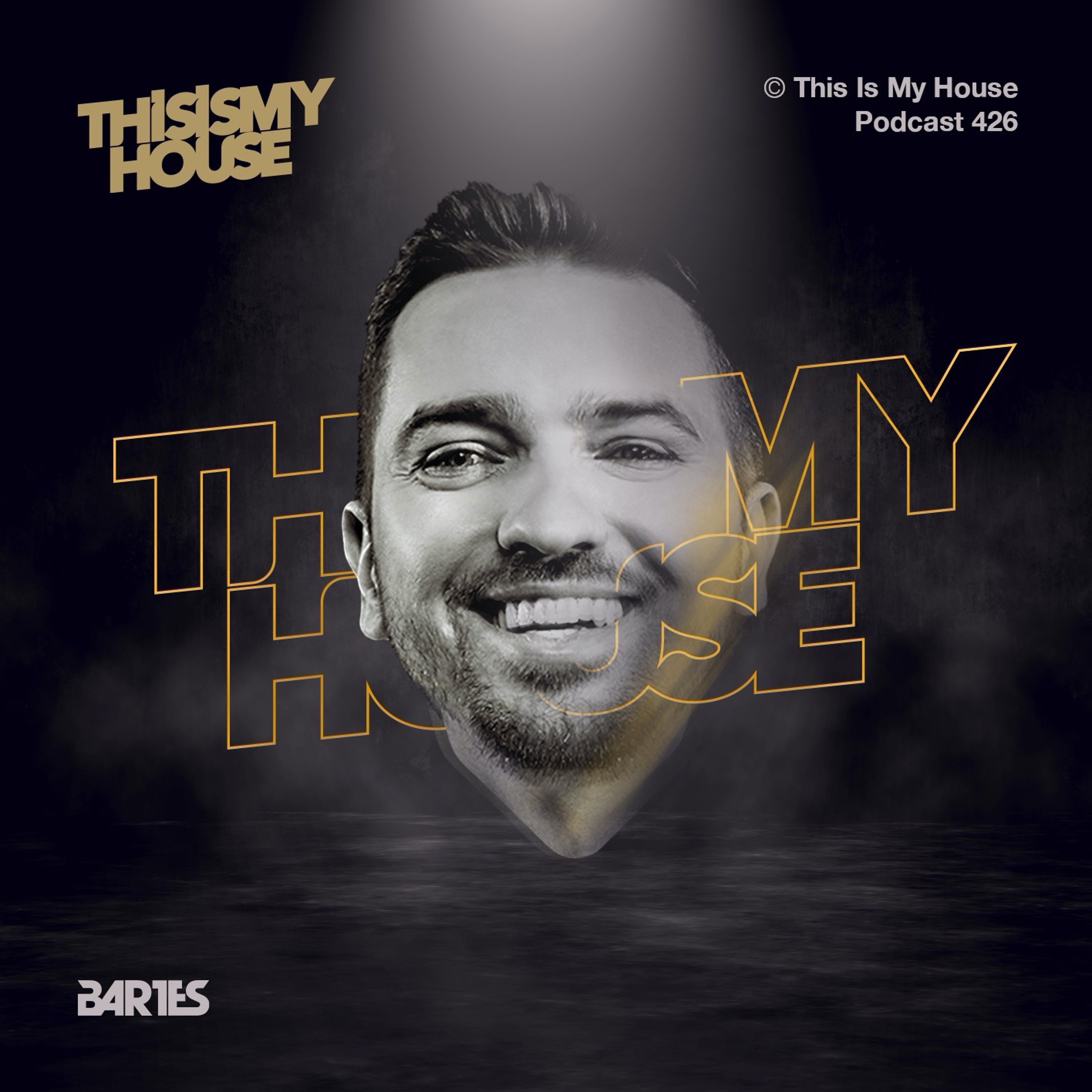 BARTES / THIS IS MY HOUSE