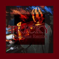 Tricky (Sunshine Remix)