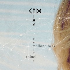 Close To Monday - Time (Mollono.Bass & SHINE! Remix) [3000 Grad]