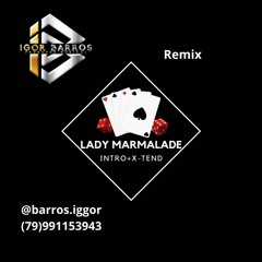 Lady Marmalade-Christina Aguilera-IGOR BARROS REMIX