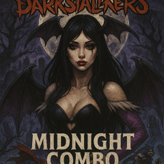 DarkStalkers midnight combo